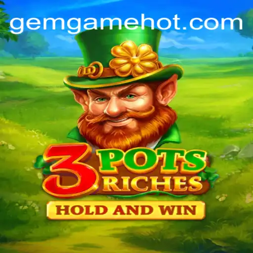 3potsRiches: Uma Experiência de Jogo Única no GEM.GAME